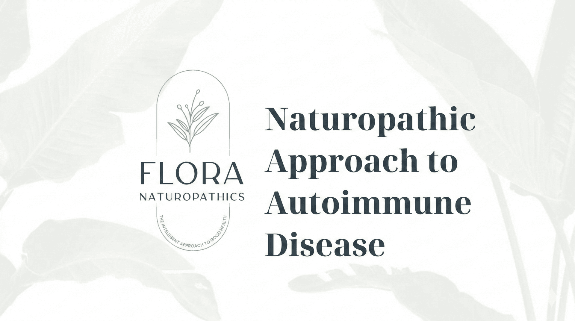autoimmune disease support at flora naturopathics