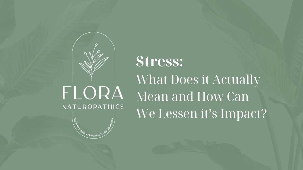 Stress! What Does it Actually Mean and How Can We Lessen its Impact?