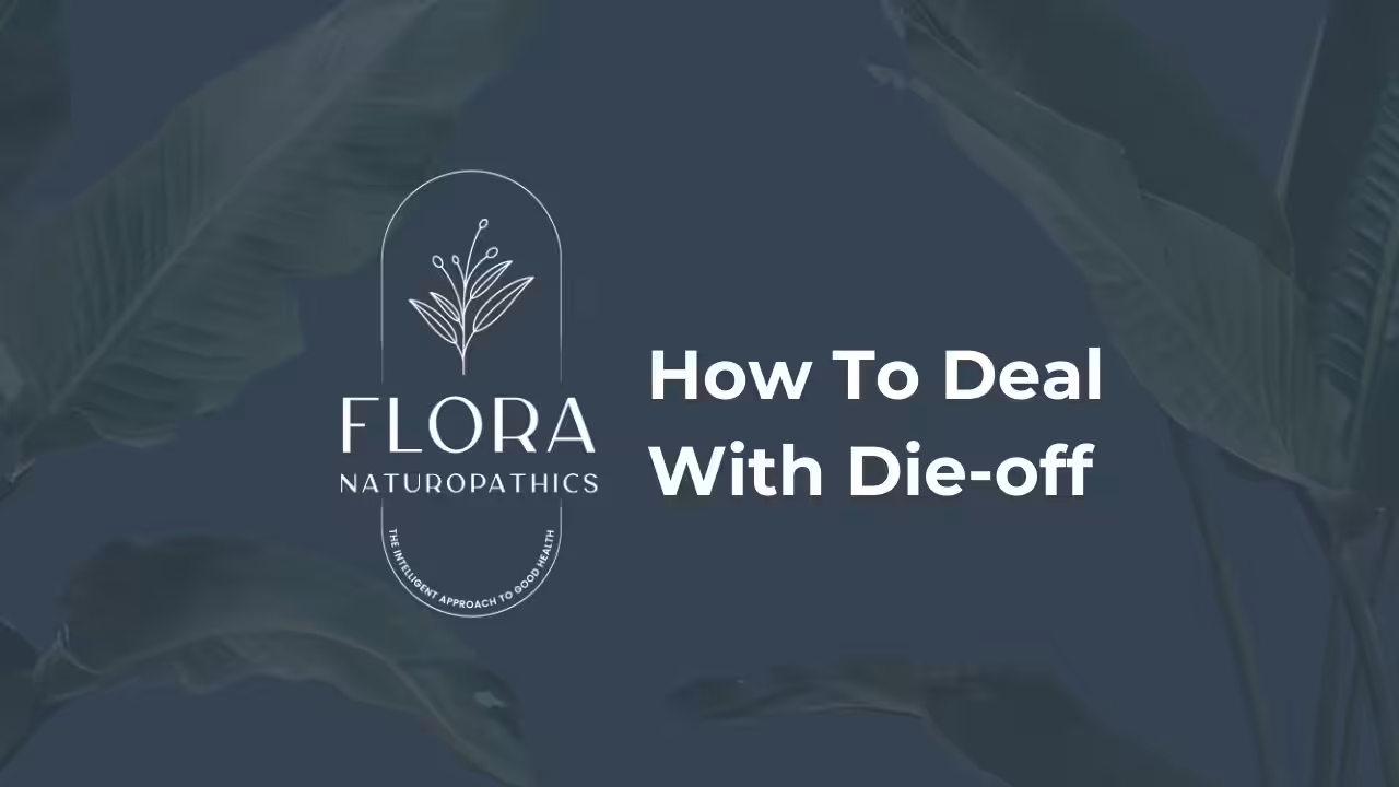 How To Deal With Die-off