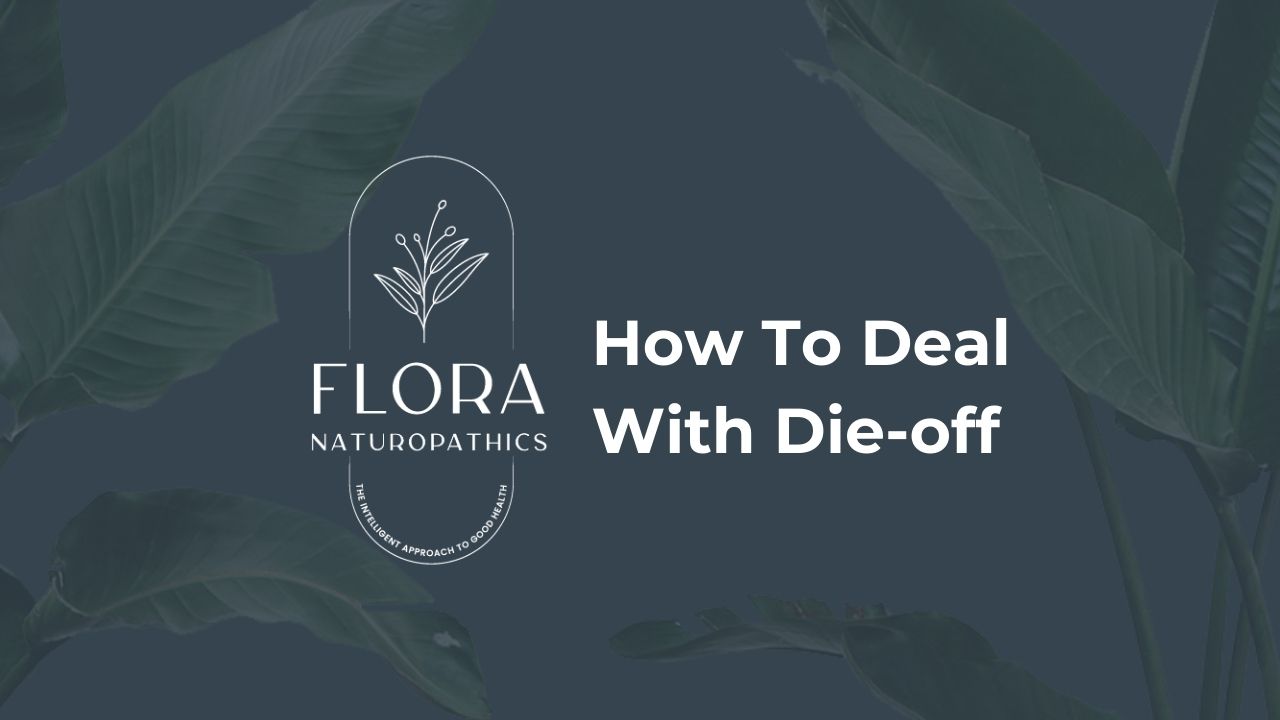 How To Deal With Die-off