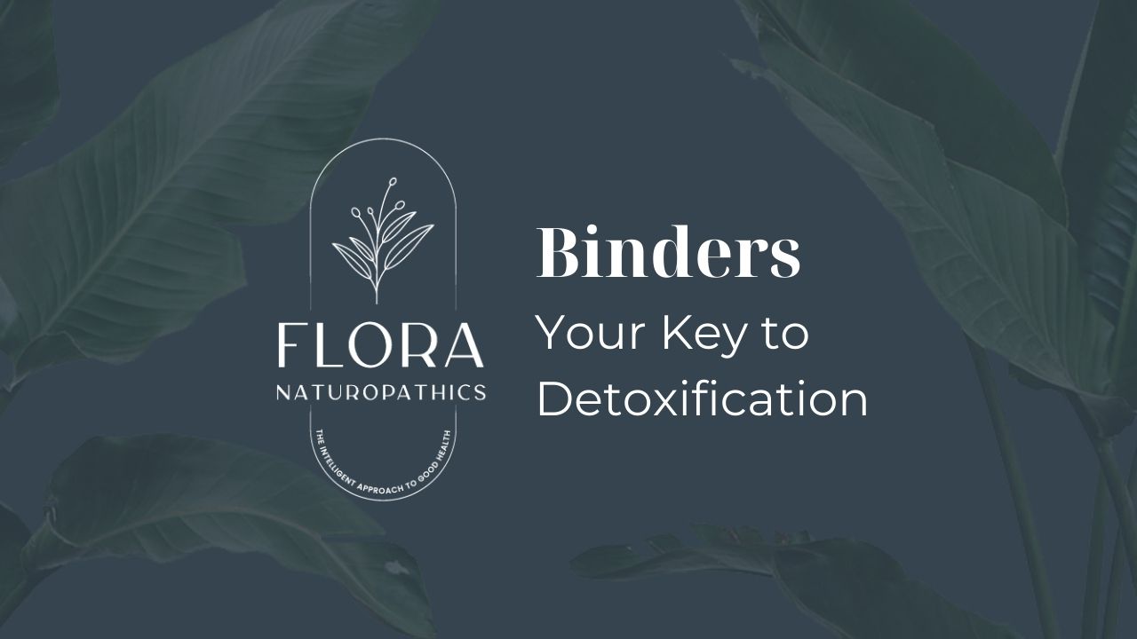 Binders: Your Key to Detoxification