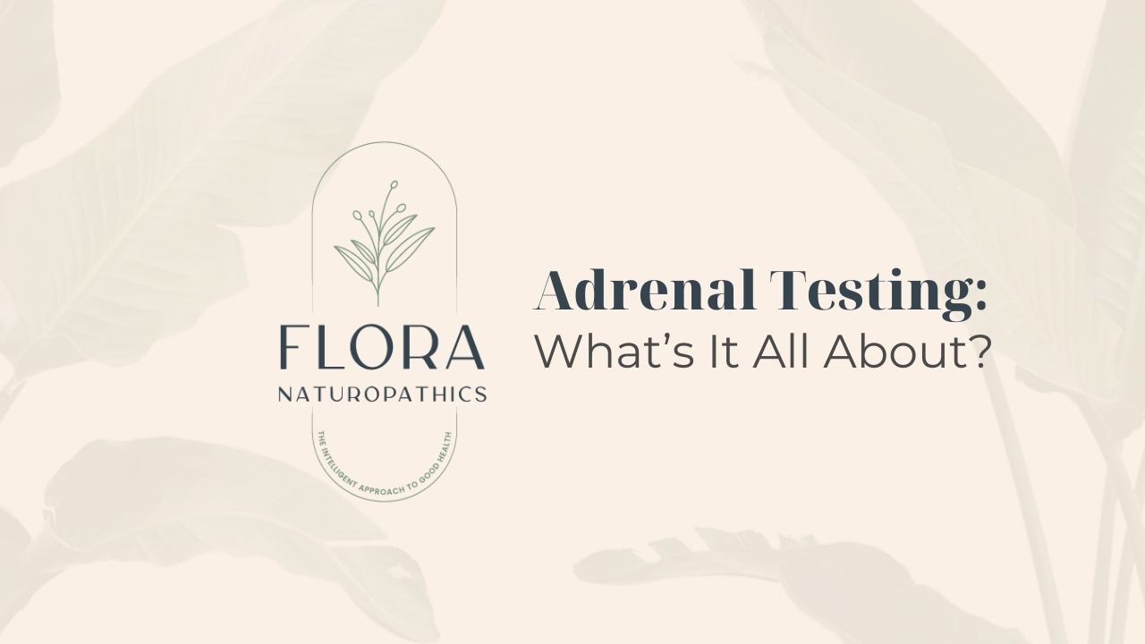 Adrenal Testing: What’s It All About?