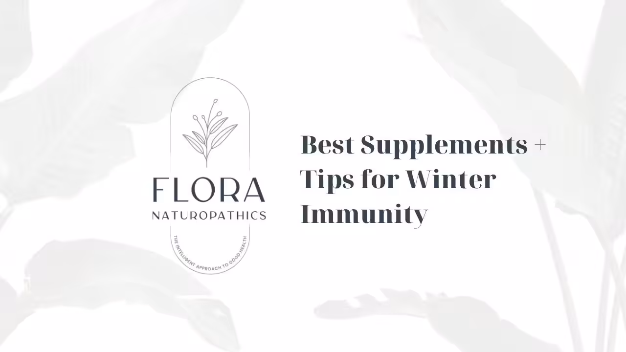 Best Supplements + Tips for Winter Immunity