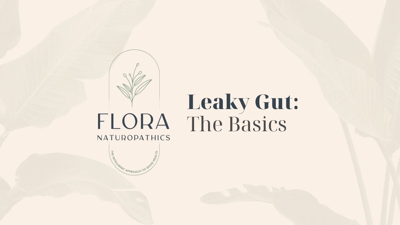 Leaky Gut: The Basics