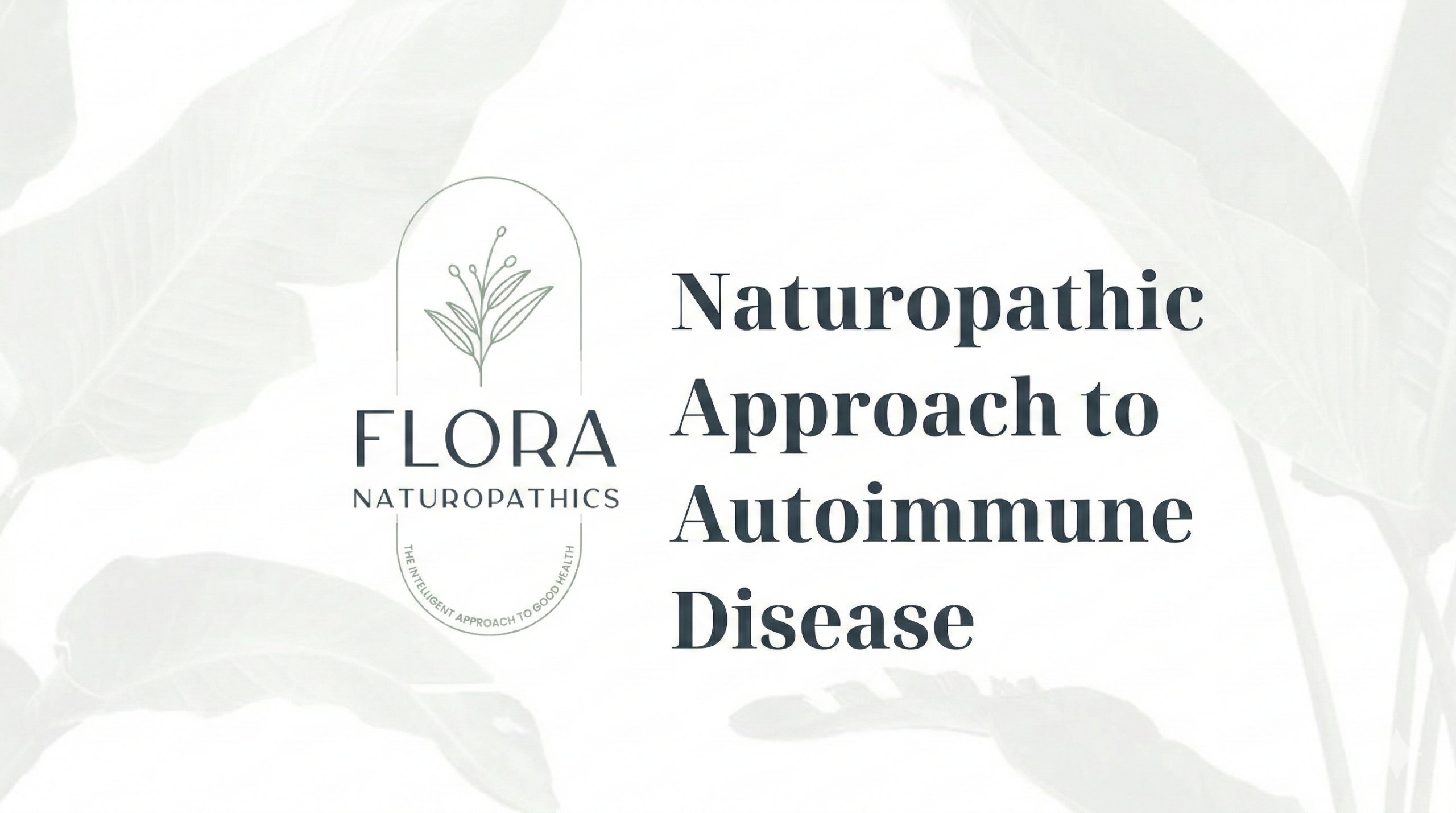 Naturopathic Approach to Autoimmune Disease